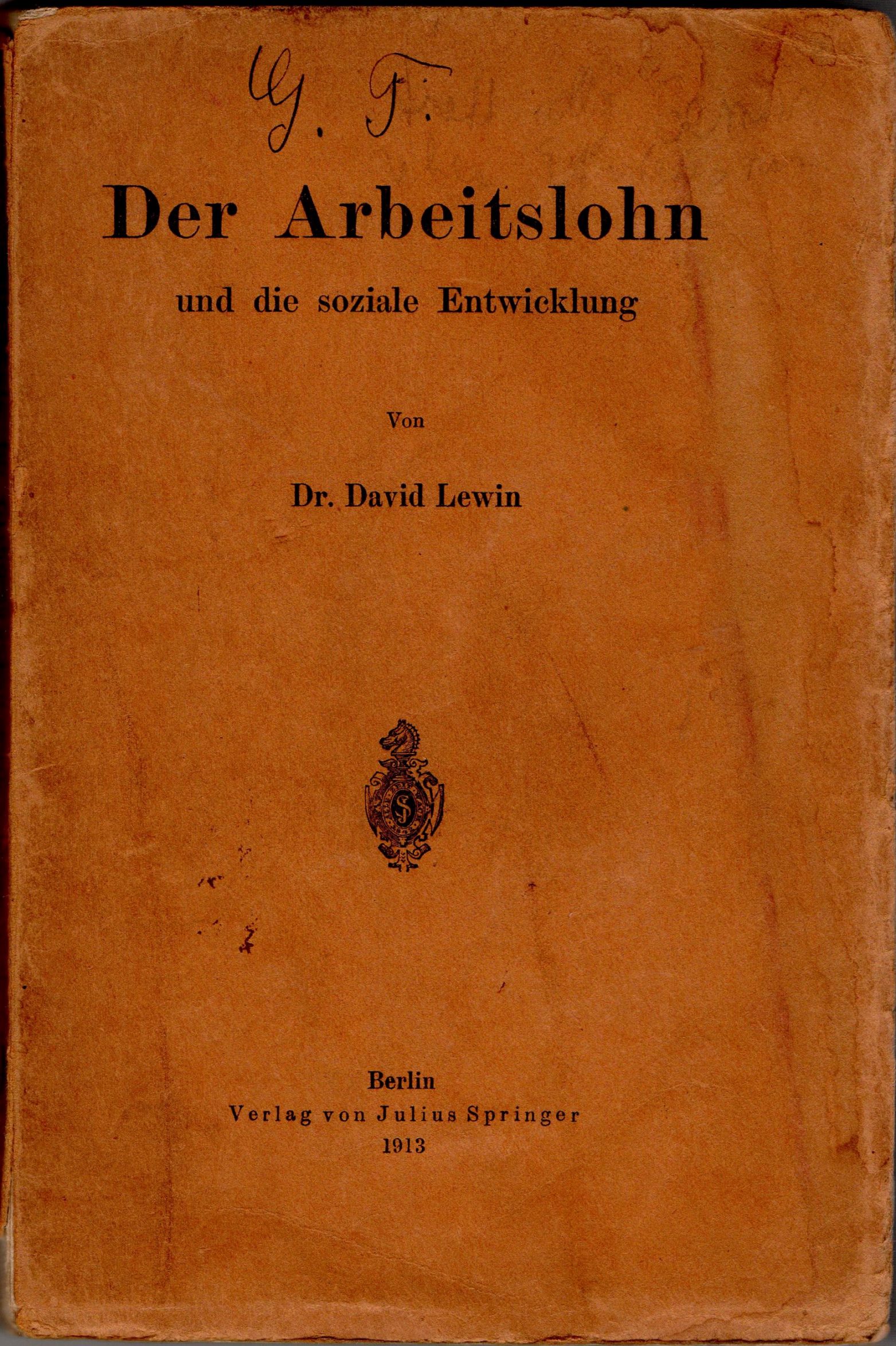 Книга "Dr. Lewin D. / Левін Д. "Der Arbeitslohn und die soziale Entwicklung / Заробітна плата та соціальний розвиток"