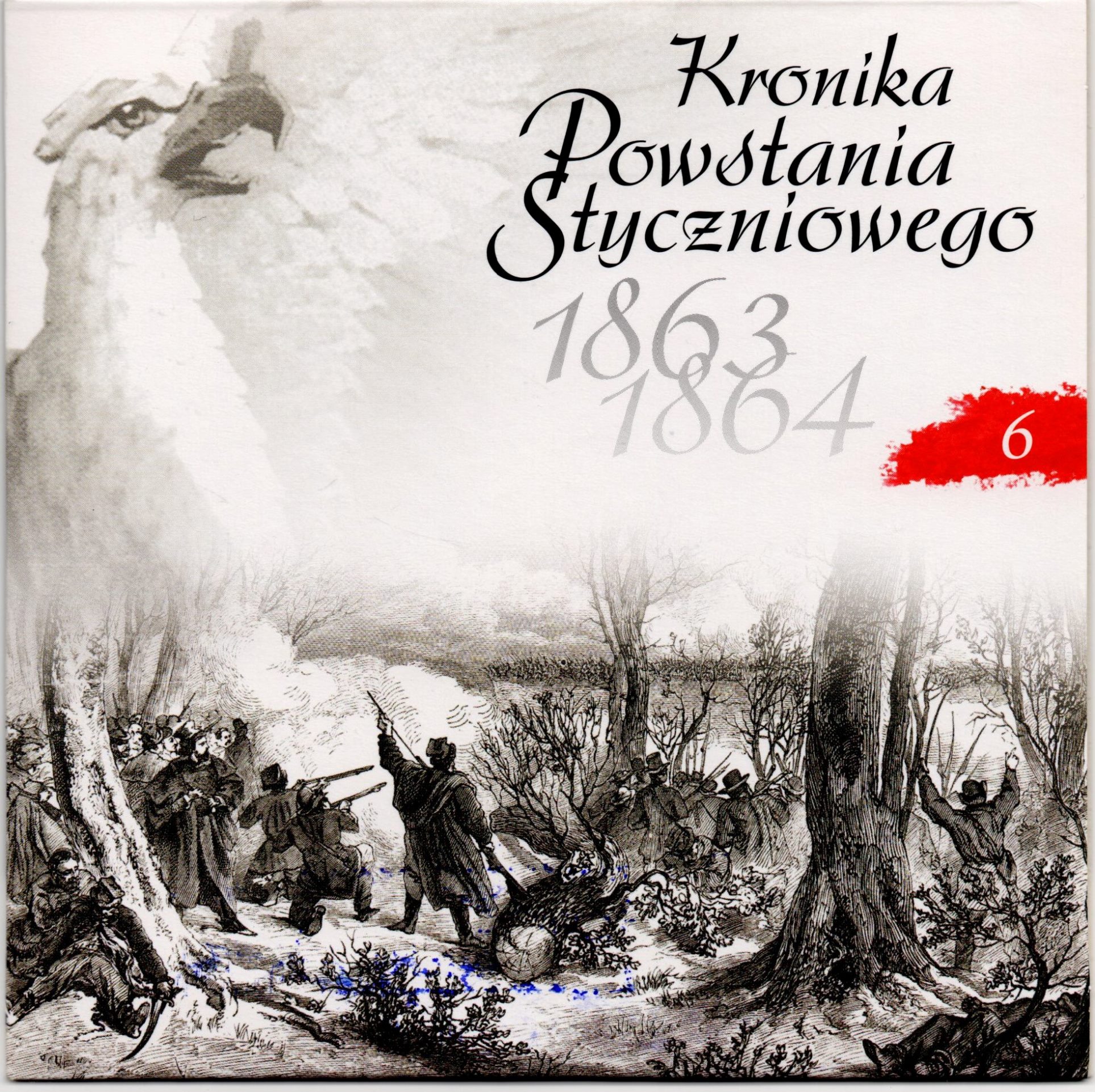 Комплект компакт-дисків з буклетом "Kronika Powstania Styczniowego 1863-1864 / Літопис Січневого повстання 1863-1864 рр.". Диск 6