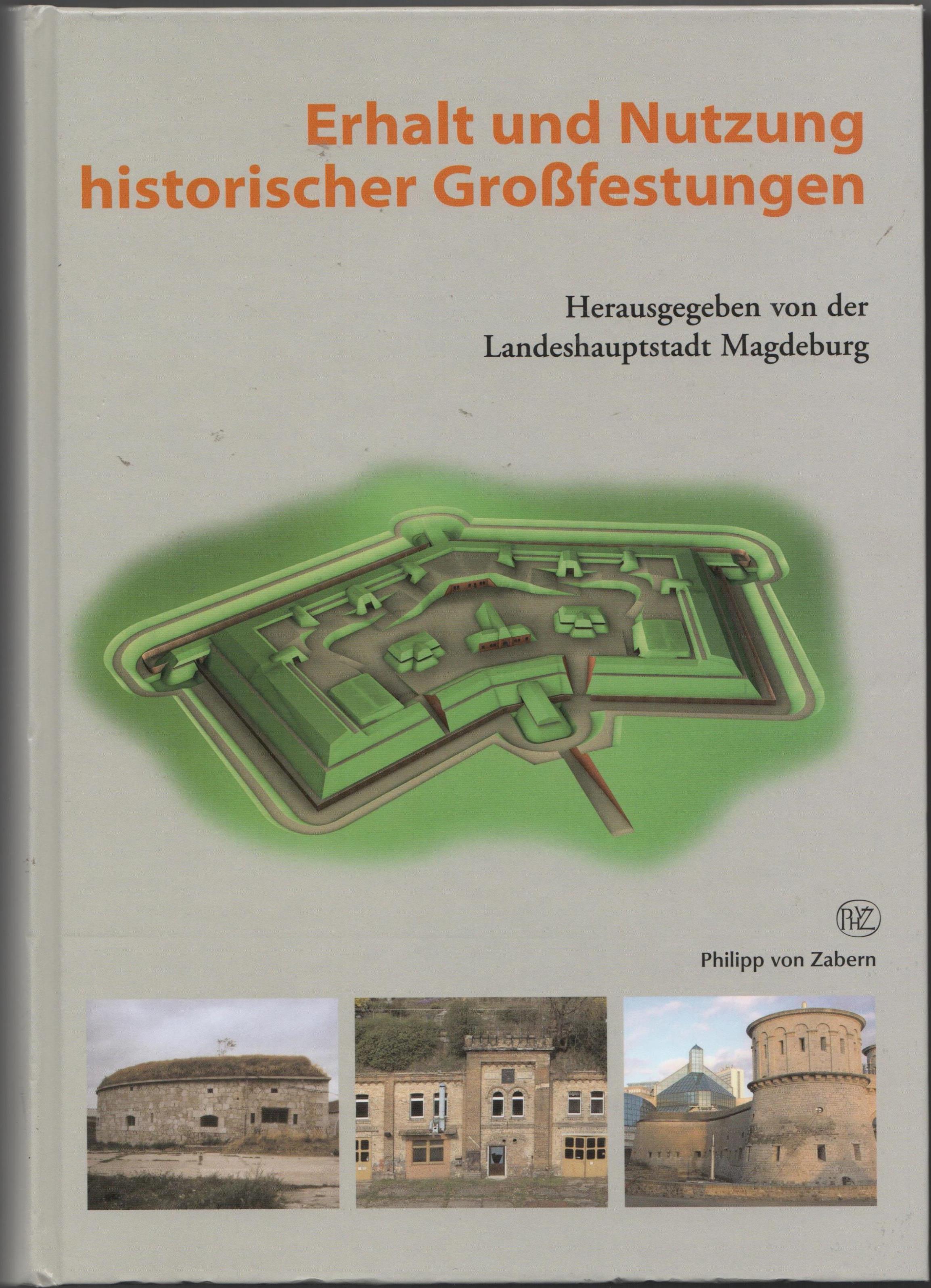 Книга "Erhalt und Nutzung historischer Grossfestungen. Tagungsband / Збереження та використання великих історичних фортець. Матеріали конференції"