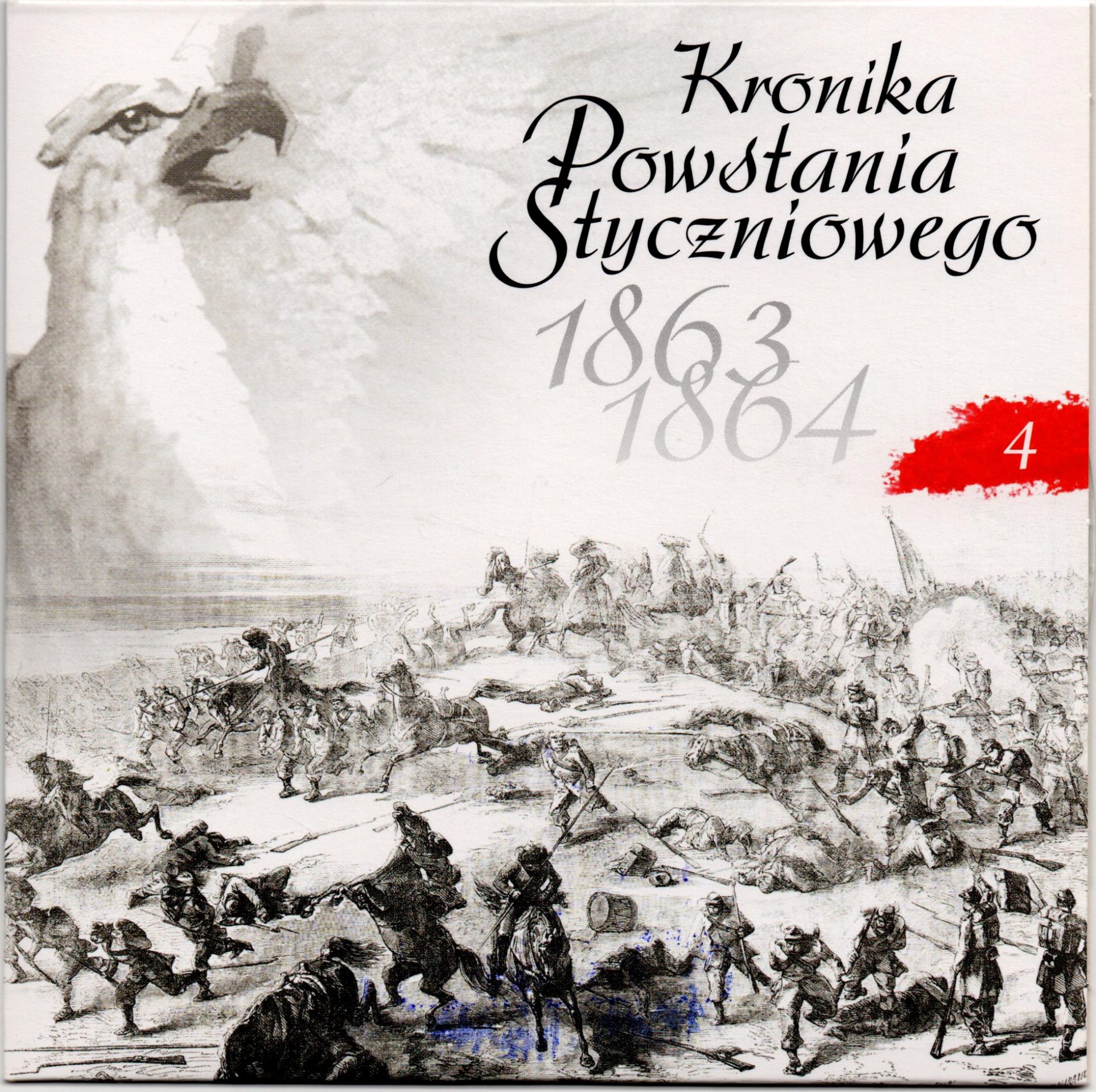 Комплект компакт-дисків з буклетом "Kronika Powstania Styczniowego 1863-1864 / Літопис Січневого повстання 1863-1864 рр.". Диск 4