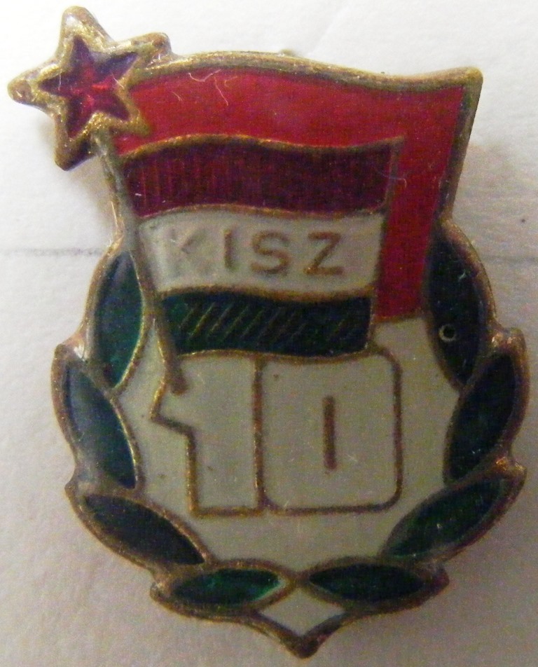 Значок нагрудний. "KISZ 10" - До 10-ти річчя Комсомола Угорщини"