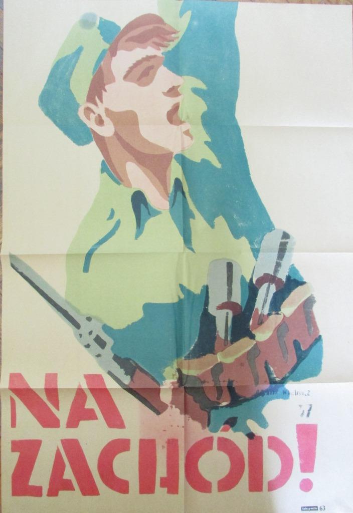 Документ. Факсиміле. "Плакат відділу пропаганди Політико-виховного управління Війська Польського."